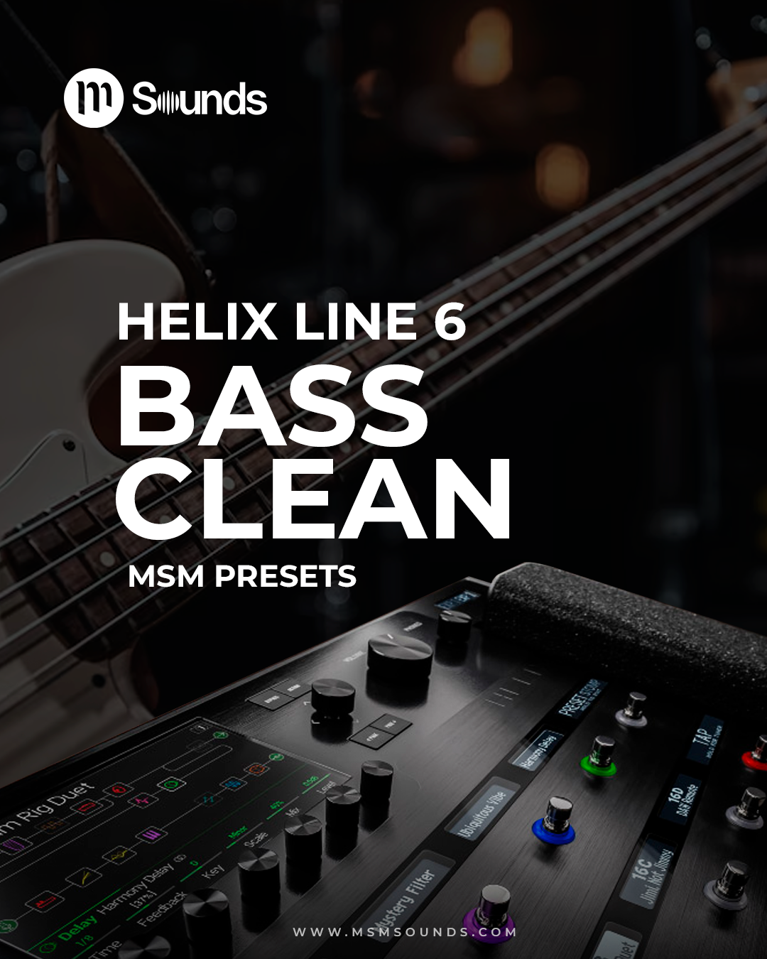 HELIX - BASS CLEAN MSM PRESETS