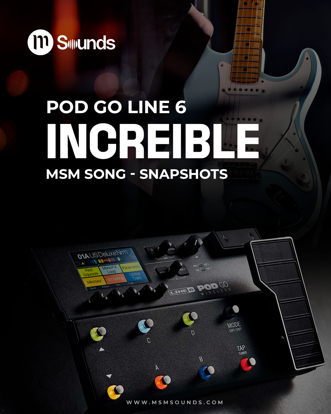 POD GO - INCREÍBLE MSM SONG SNAPSHOTS