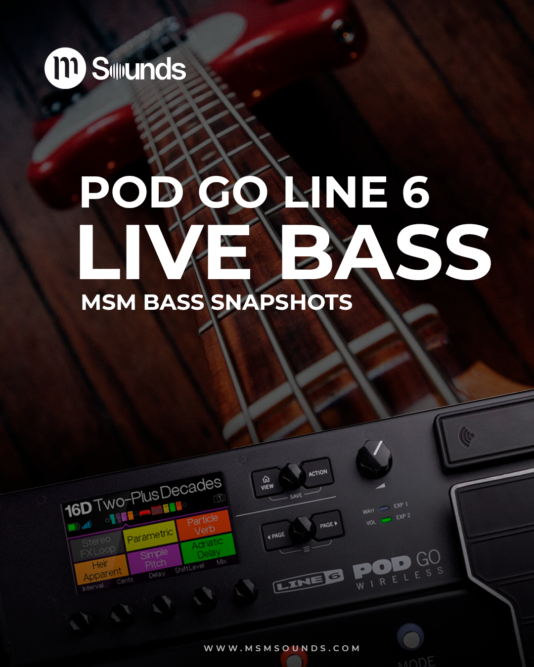 POD GO - LIVE BASS SNAPSHOTS