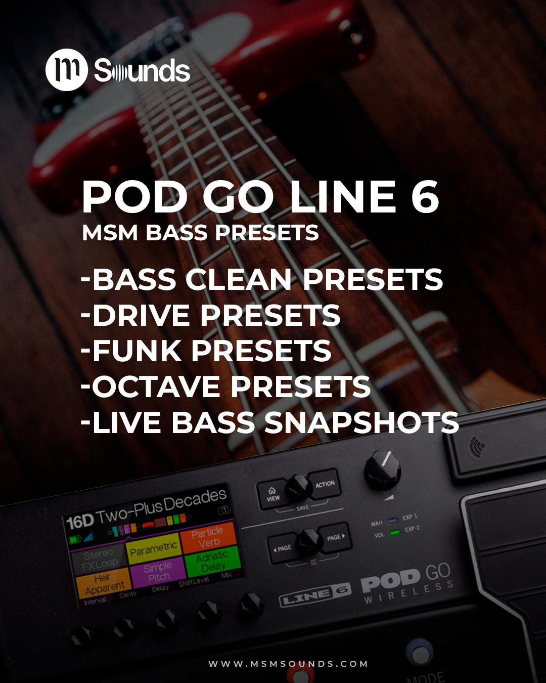 POD GO - MSM BASS PRESETS PACK