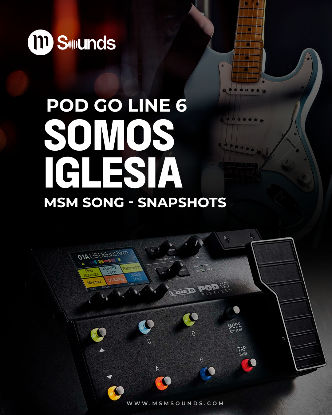 POD GO - SOMOS IGLESIA MSM SONG SNAPSHOTS